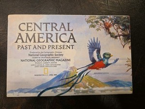 1986, Central America, Past And Present, National Geographic, 21" x 32"