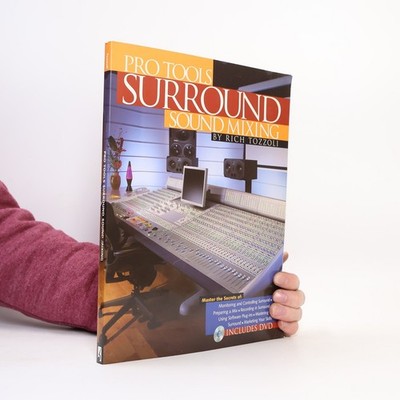 Pro Tools Surround Sound Mixing  |  Rich Tozzoli