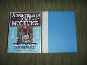 Adventures in Scale Modeling - Hardcover, by Lech Mike; Godish Don; - Acceptable