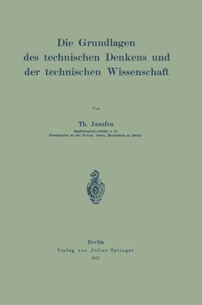 Th. Janssen | Die Grundlagen Des Technischen Denkens Und Der Technischen...-image