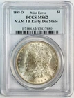 1888 O Morgan Silver Dollar PCGS MS-62 VAM 1B Early Die State