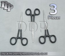 3 Dog Cat Pet Grooming Hemostat Hair Puller 5.5" Black Dep Handle Straight