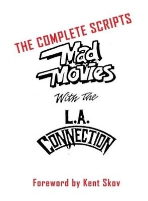 Kent Skov Mad Movies With the L.A. Conection (hardback) (Gebundene Ausgabe)