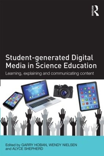 Student-generated Digital Media in Science Education - 9781138833838