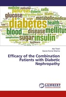 Efficacy Of The Combination Patients With Diabetic Nephropathy Tiwari (U. A.)