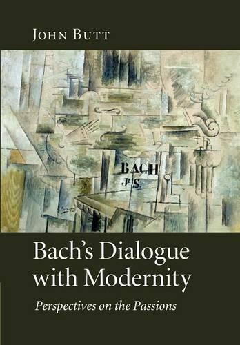Thumbnail - John Butt Bach's Dialogue With Modernity (taschenbuch)