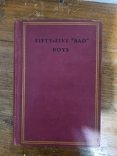 FIFTY-FIVE BAD BOYS Samuel Hartwell 1931 HC Delinquency Treatment SIGNED 1st Ed.