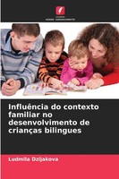 InfluêNcia Do Contexto Familiar No Desenvolvimento De CriançAs Bilingues | Buch