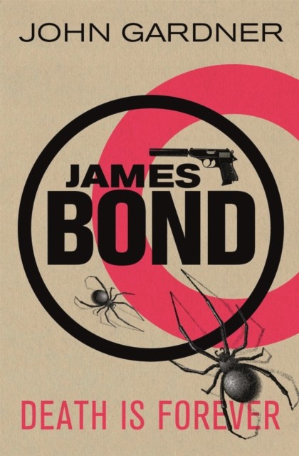 Death is Forever A James Bond thriller by John Gardner (Paperback Book)