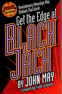 Get the Edge at Blackjack - John May