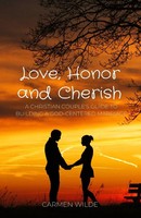 Love, Honor And Cherish Carmen Wilde Taschenbuch Englisch 2023 RWG Publishing