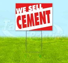 WE SELL CEMENT Yard Sign Corrugated Plastic Bandit Lawn Decoration USA