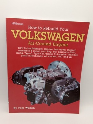How To Rebuild Your Volkswagen Air-Cooled Engine Wilson Tom FREE SHIPPING