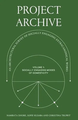 Project Archive | Namrata Dhore | Englisch | Taschenbuch | 2023 | Oro Editions