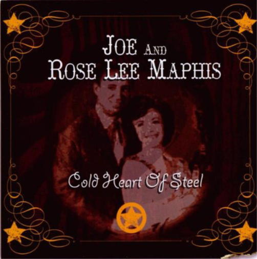 Joe and Rose Lee Maphis Cold Heart of Steel (CD) Album