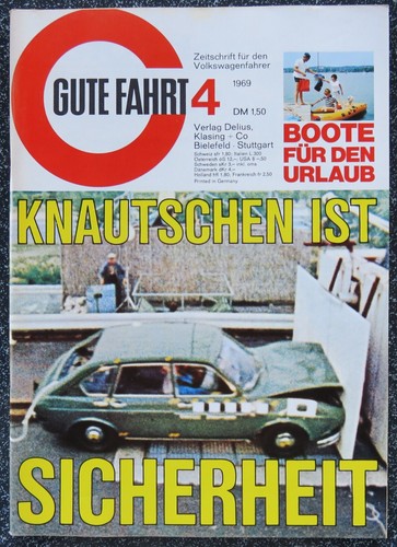 Gute Fahrt 04/69 GF Buggy-Floh,Crashtest VW 411,Wohnwagen-Test VFW 380,Stoßdämpf