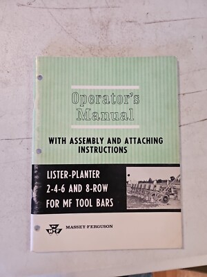 Vintage 1966 MASSEY FERGUSON LISTER-PLANTER 2-4-6-8 ROW OPERATOR'S MANUAL