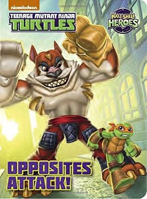 Opposites Attack! (Teenage Mutant Ninja Turtles: Half-Shell Heroes) (Board B...