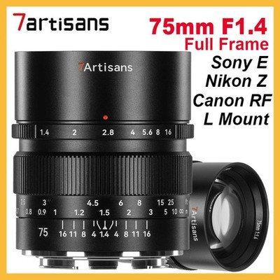 7Artisans 75mm F1.4 Full Frame MF Large Aperture Lens for E/Z/RF/EOS-R/L Mount