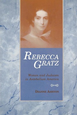 Dianne Ashton | Rebecca Gratz | Taschenbuch | Englisch (2015)