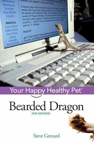 Bearded Dragon : Your Happy Healthy Pet, Paperback by Grenard, Steve, Brand N...