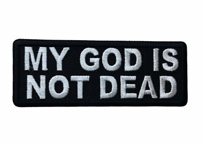 My God Is Not Dead 4 inch Patch IV5089 F6D26H