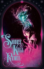 Shout Kill Revel by Hartnell Jarret [Paperback]