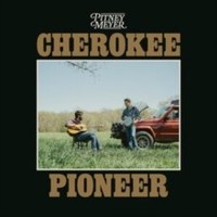 Pitney Meyer - Cherokee Pioneer - Cd - G1398Z
