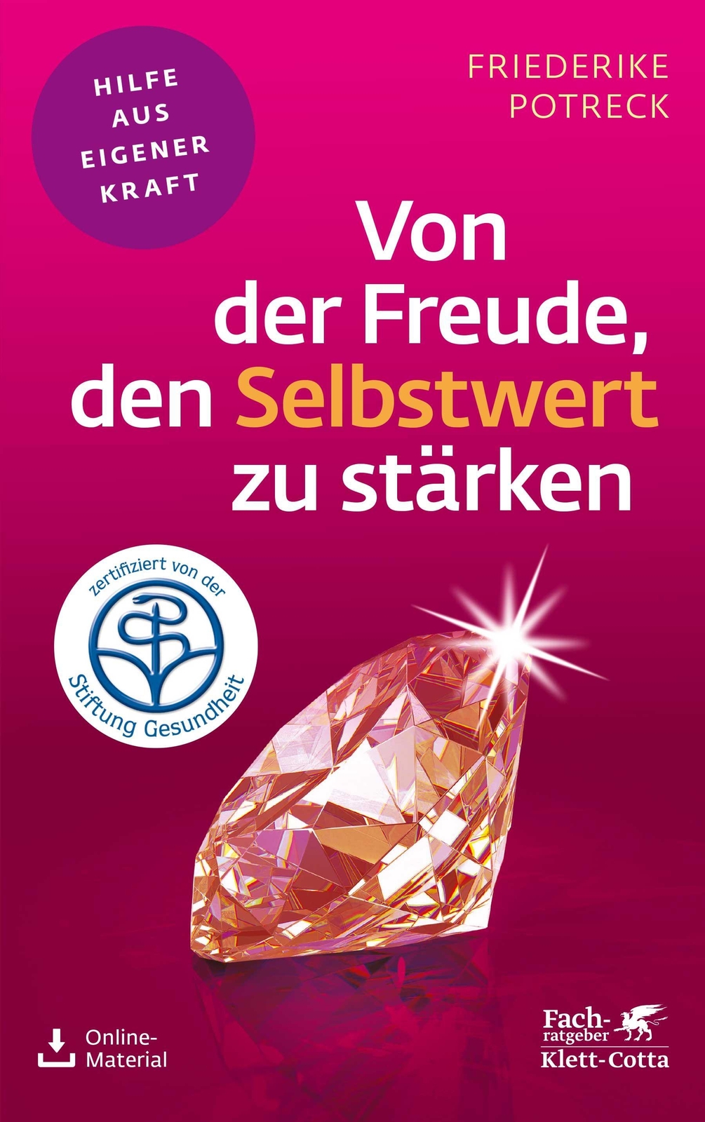 Thumbnail - Von Der Freude, Den Selbstwert Zu Stärken (fachratgeber Klett-cotta)