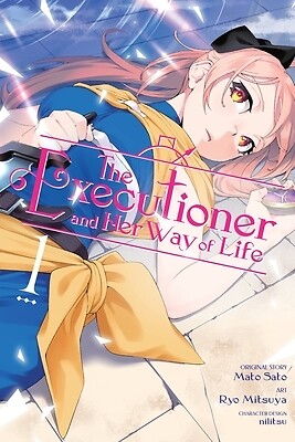 The Executioner and Her Way of Life, Vol Sato, Mato Paperback