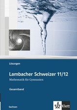 Lambacher Schweizer. Oberstufe. Lösungen. Sachsen | deutsch
