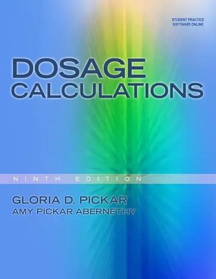 Dosage Calculations | Gloria Pickar (u. a.) | Englisch | Taschenbuch | 2012