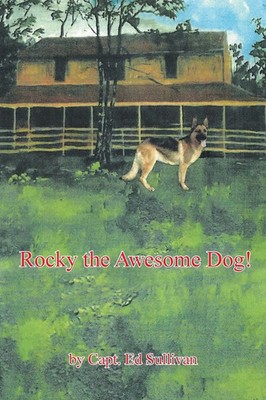 Capt. Ed Sullivan | Rocky the Awesome Dog! | Taschenbuch | Englisch (2018)