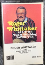 Roger Whittaker-All Time Heart Touching Favorites Cassette Tape-1982