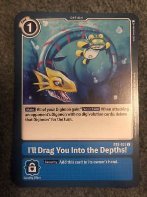 I ll Drag You Into The Depths! BT4-101 - Blau - Common - Option - Digimon CCG