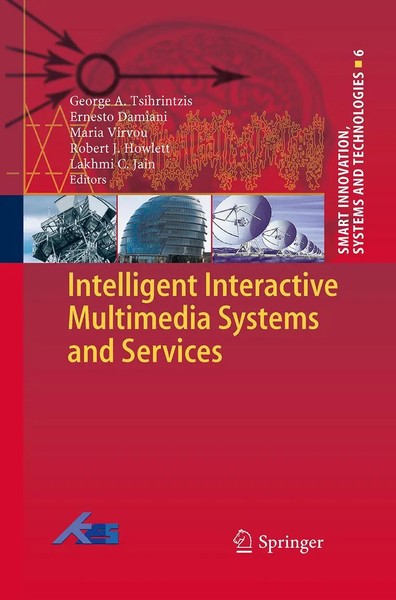 George A Tsihrintzis (U. A.) | Intelligent Interactive Multimedia Systems And...-image