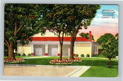 #ad Bradenton FL Florida Bradenton Tourist Club Auditorium Vintage Postcard $0.99