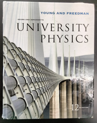 Sears and Zemansky's University Physics 12th Edition