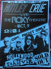MOTLEY CRUE SUNSET STRIP 10/09 TAKE OVER POSTER #18/100  RARE SOLD OUT LOOK!!