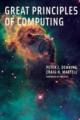 Peter J. Denning (u. a.) | Great Principles of Computing | Taschenbuch (2015)