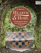 Hearth & Home: 13 Reproduction Quilts, from Wall Hangings to Throws - GOOD