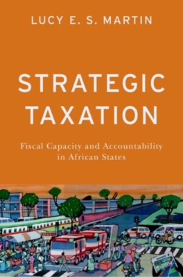 Strategic Taxation by Martin Lucy E. S. (Assistant Professor Assi