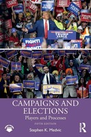 Campaigns And Elections | Players And Processes | Stephen K. Medvic | Buch