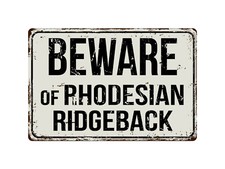 481VS Beware Of Rhodesian Ridgeback 8  x 12  Vintage Aluminum Retro Metal Sign