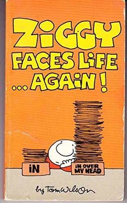 Ziggy Faces Life Again - Paperback, by Wilson Tom - Acceptable