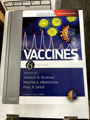 Vaccines : Expert Consult - Online and Print by Stanley A. Plotkin, Walter...