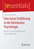 Eine Kurze EinfüHrung In Die Molekulare Psychologie.Bd.2 Christian Montag Buch