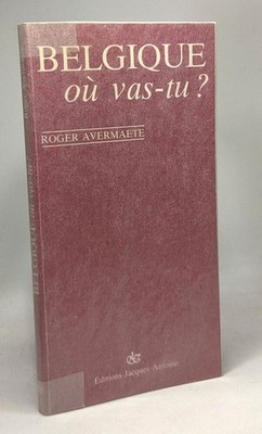 Belgien wohin gehst du | Roger Avermaete | Guter Zustand