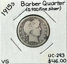1915-S Better Date - U.S. Barber Quarter - Very Good (VG) - 90% Silver