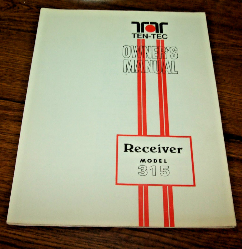 TEN-TEC Receiver Model 315 Owner's Manual Operating Instructions Booklet